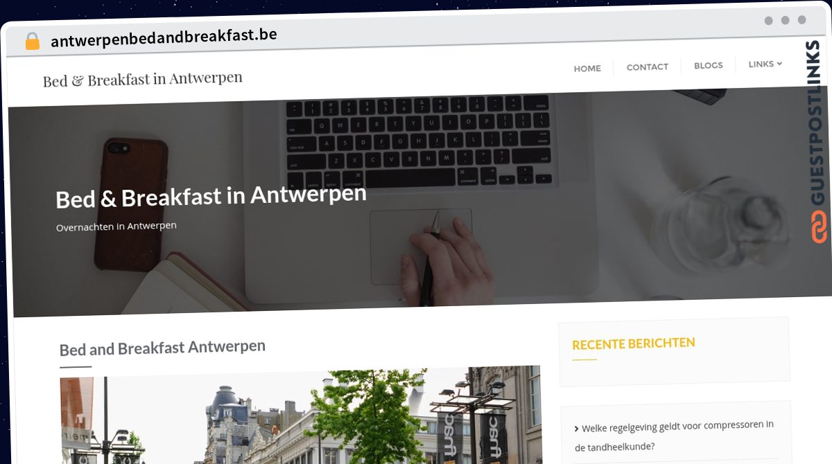 Publish Guest Post on antwerpenbedandbreakfast.be