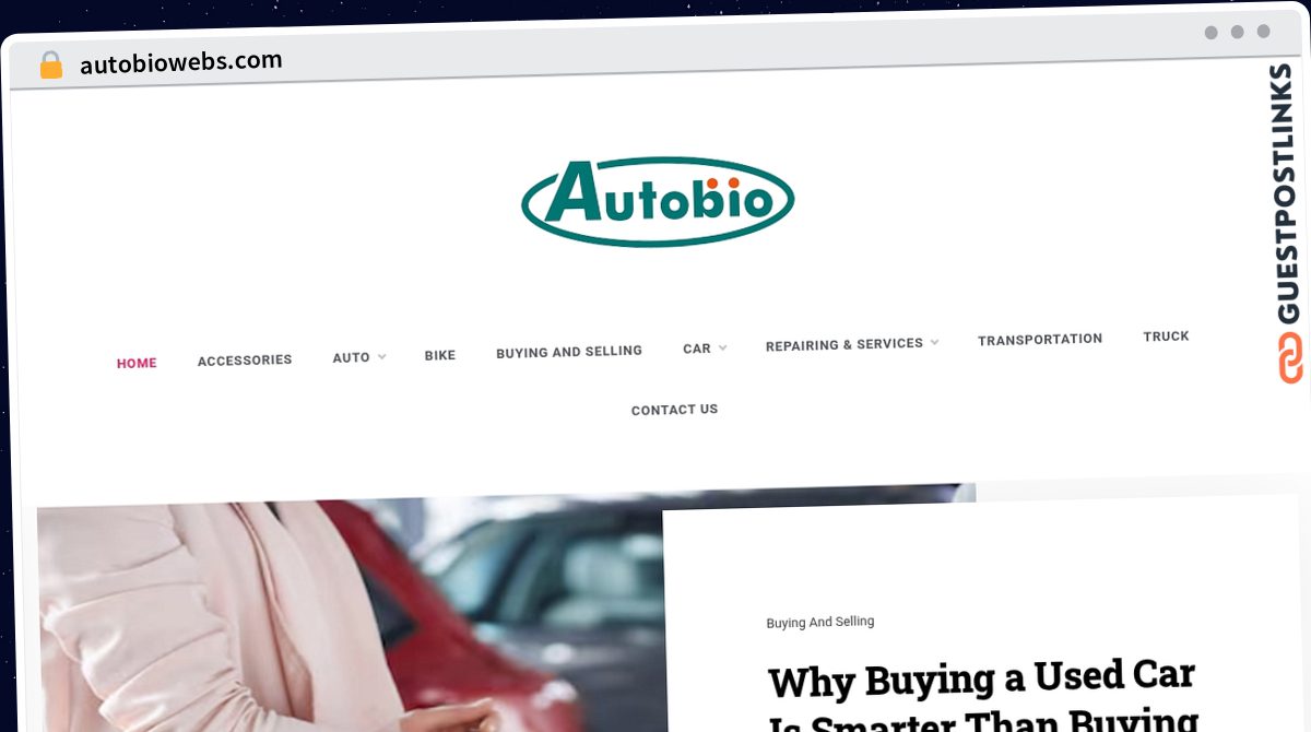 Publish Guest Post on autobiowebs.com