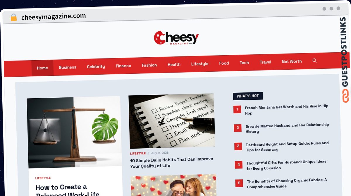 Publish Guest Post on cheesymagazine.com