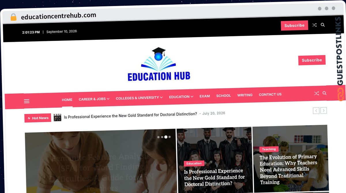 Publish Guest Post on educationcentrehub.com