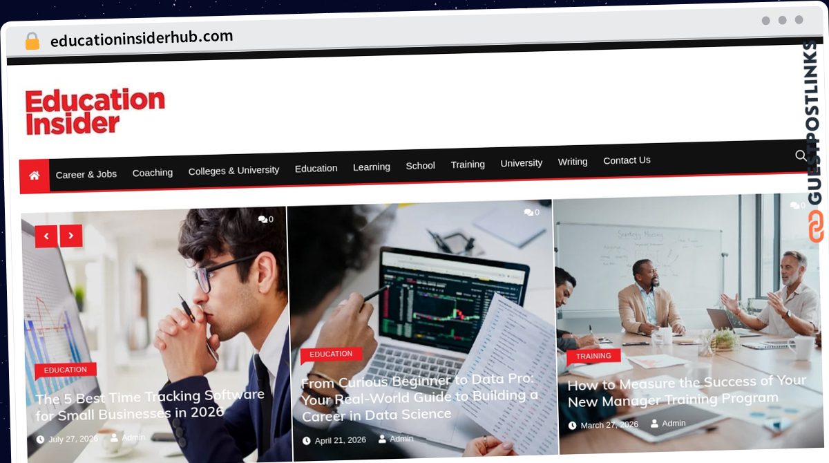 Publish Guest Post on educationinsiderhub.com