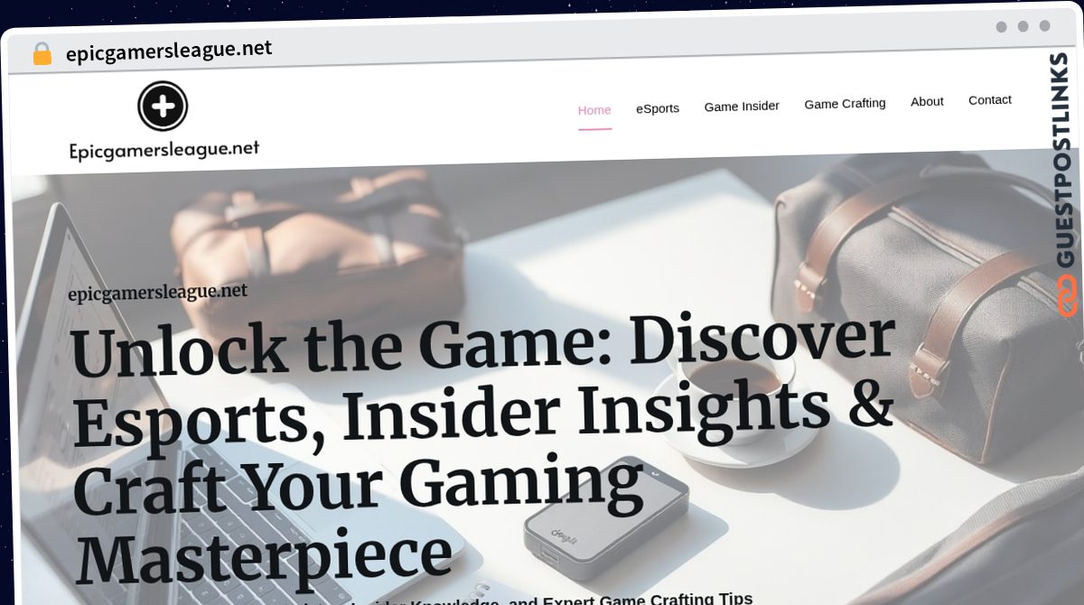 Publish Guest Post on epicgamersleague.net