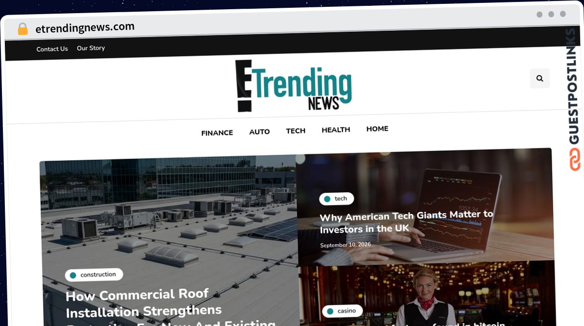 Publish Guest Post on etrendingnews.com