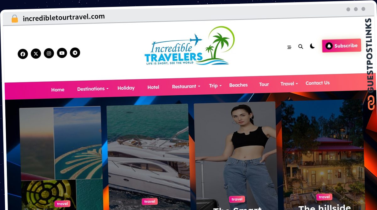 Publish Guest Post on incredibletourtravel.com