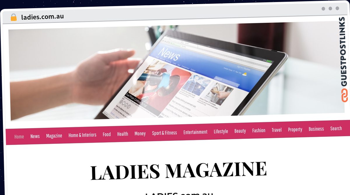 Publish Guest Post on ladies.com.au