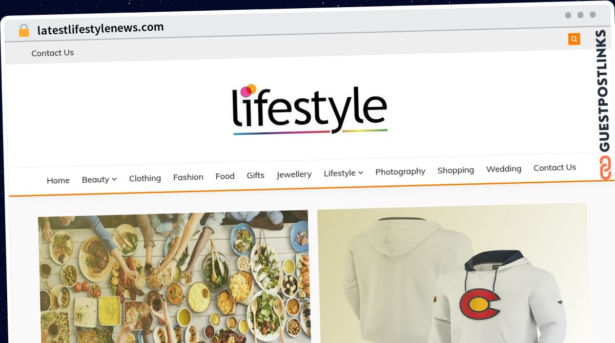 Publish Guest Post on latestlifestylenews.com