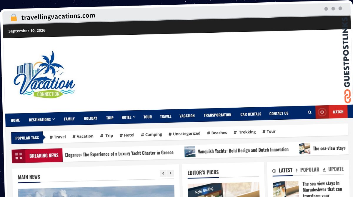 Publish Guest Post on travellingvacations.com