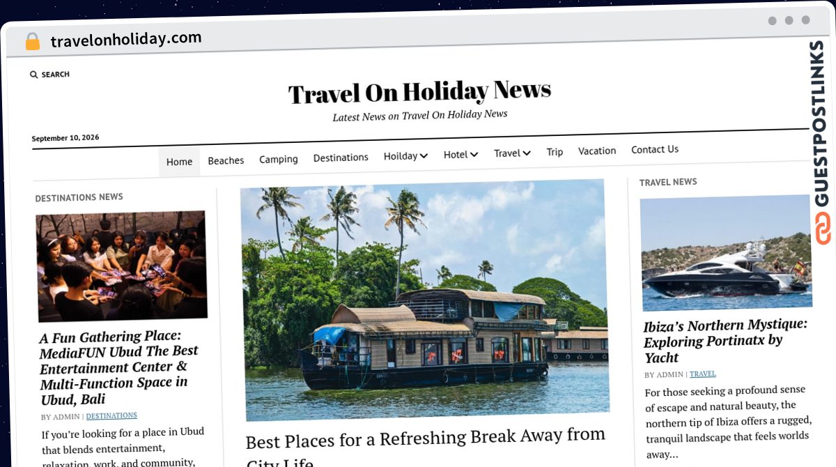 Publish Guest Post on travelonholiday.com