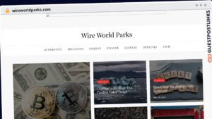 Publish Guest Post on wireworldparks.com