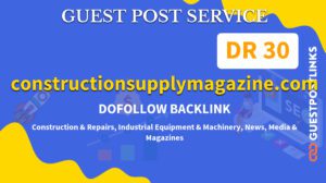 Buy Guest Post on constructionsupplymagazine.com