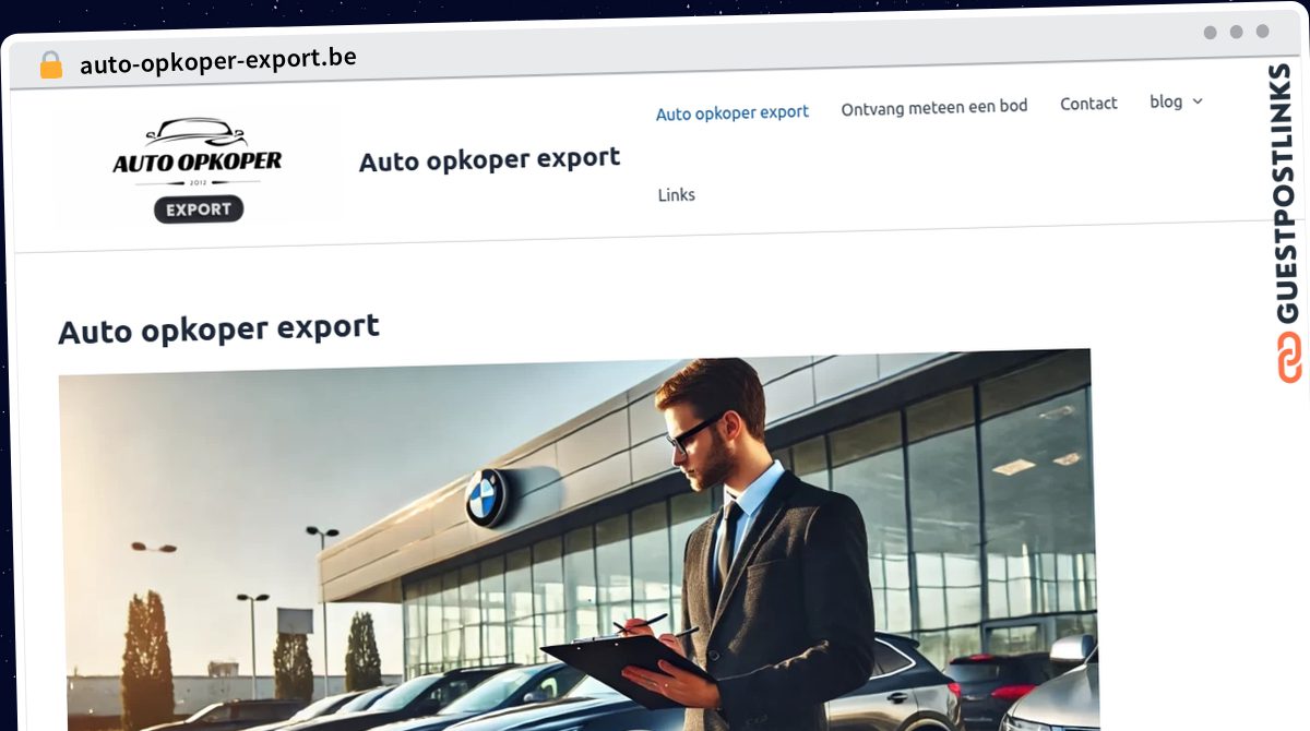 Publish Guest Post on auto-opkoper-export.be