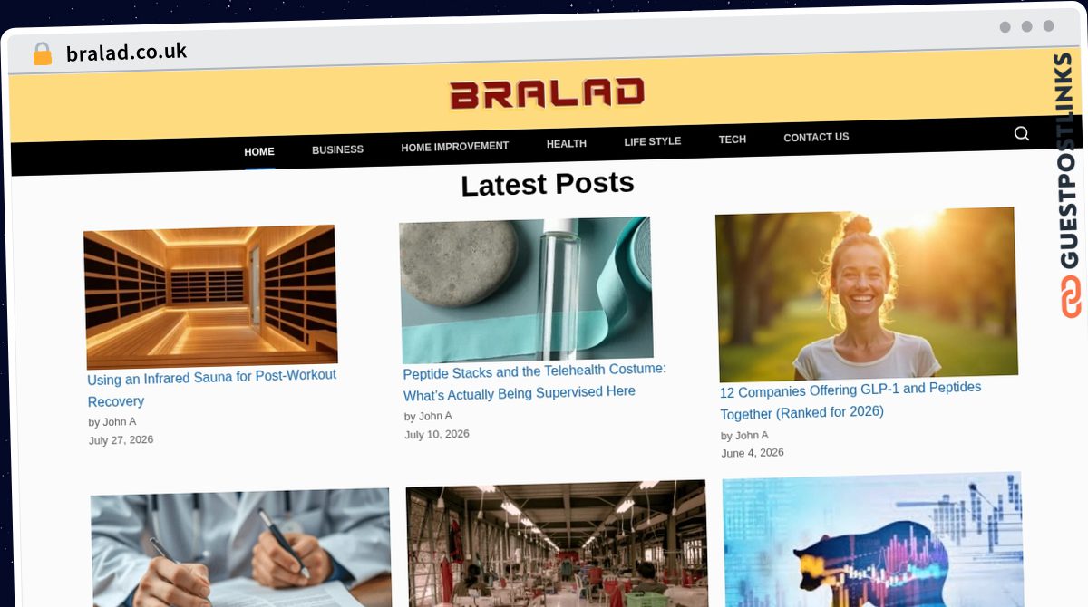 Publish Guest Post on bralad.co.uk