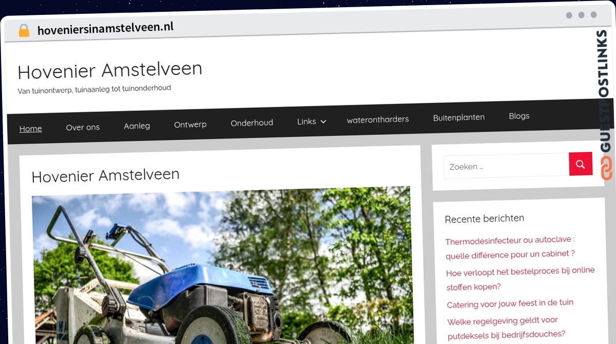 Publish Guest Post on hoveniersinamstelveen.nl