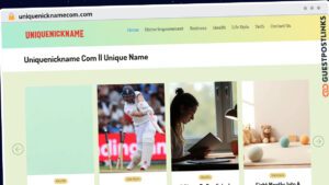 Publish Guest Post on uniquenicknamecom.com